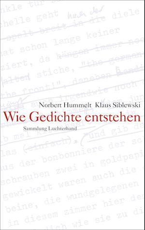 Cover for Norbert Hummelt · Wie Gedichte entstehen (Taschenbuch) (2009)