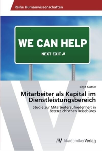 Cover for Kastner · Mitarbeiter als Kapital im Dien (Book) (2013)