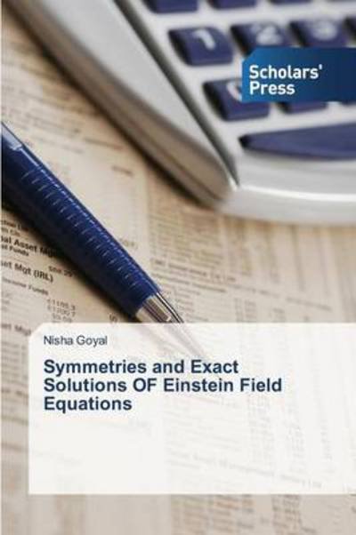Cover for Goyal Nisha · Symmetries and Exact Solutions of Einstein Field Equations (Pocketbok) (2014)