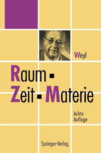 Cover for Hermann Weyl · Raum, Zeit, Materie (Taschenbuch) [Softcover reprint of the original 8th ed. 1993 edition] (2011)