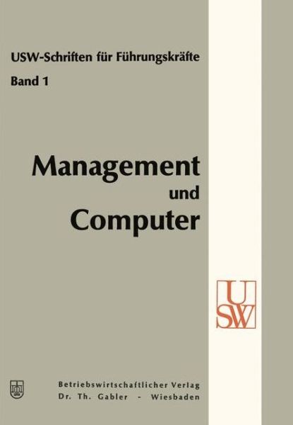 Cover for Horst Albach · Management Und Computer - Usw-Schriften Fur Fuhrungskrafte (Paperback Book) [1969 edition] (1969)