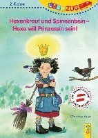 Cover for Christine Auer · LESEZUG/2. Klasse: Hexenkraut und Spinnenbein - Hexe will Prinzessin sein! (Hardcover Book) (2017)