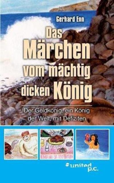 Cover for Enn · Das Märchen vom mächtig dicken Köni (Bok) (2018)