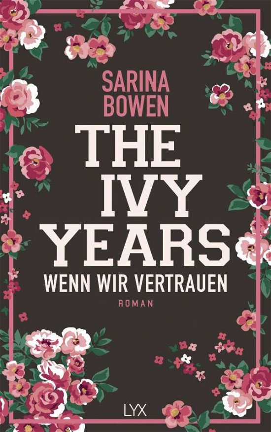 Cover for Bowen · The Ivy Years - Wenn wir vertraue (Bog)