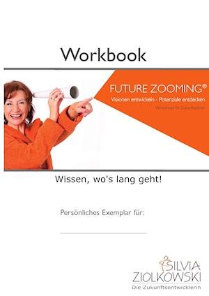 Cover for Ziolkowski · Workbook Future Zooming (Book)