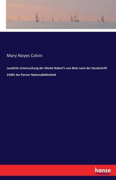 Cover for Colvin · Lautliche Untersuchung der Werke (Book) (2016)