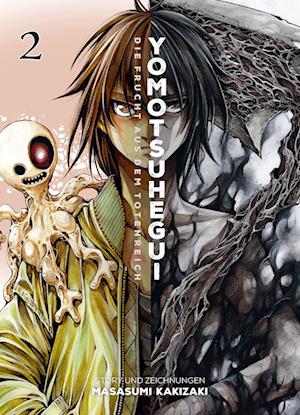 Yomotsuhegui: Die Frucht aus dem Totenreich 02 - Masasumi Kakizaki - Books - Panini Verlags GmbH - 9783741639661 - July 16, 2024