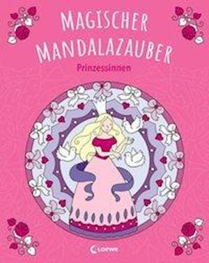 Cover for Magischer Mandalazauber · Magischer Mandalazauber - Prinzessinnen (Book)