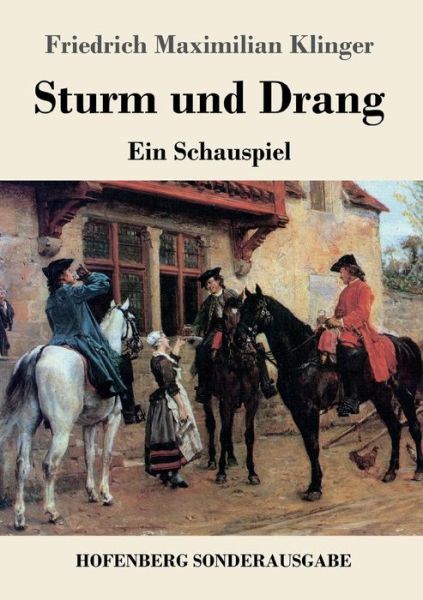 Sturm und Drang - Klinger - Książki -  - 9783743718661 - 5 września 2017