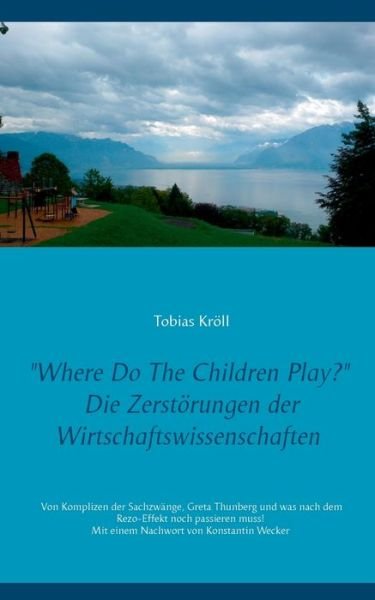 Cover for Kröll · Where Do The Children Play? (Bog) (2019)