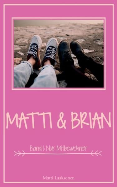 Cover for Laaksonen · Matti &amp; Brian (Book) (2021)