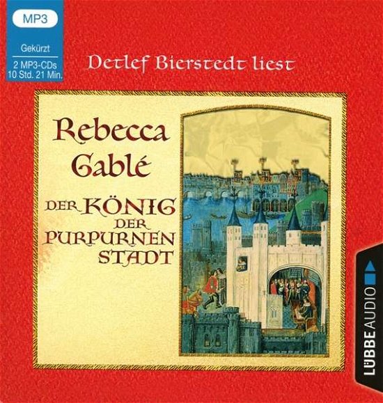 Cover for Rebecca Gablé · CD Der König der purpurnen Sta (CD)