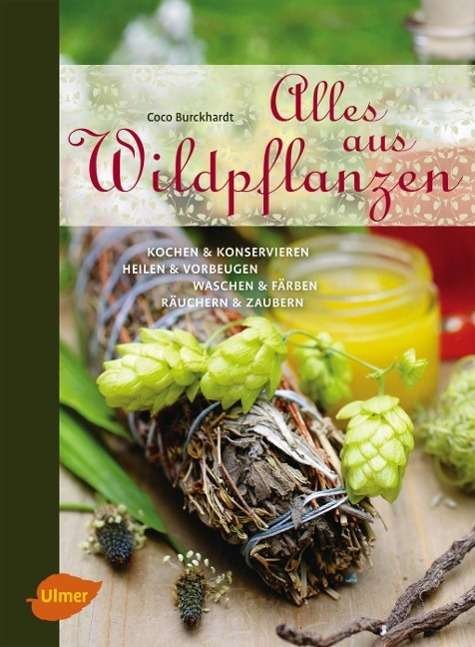 Cover for Burckhardt · Alles aus Wildpflanzen (Book)