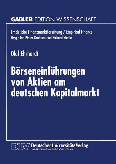 Cover for Olaf Ehrhardt · Boerseneinfuhrungen Von Aktien Am Deutschen Kapitalmarkt - Empirische Finanzmarktforschung / Empirical Finance (Paperback Book) [1997 edition] (1997)