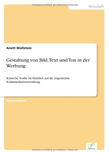 Cover for Anett Wollstein · Gestaltung Von Bild, Text Und Ton in Der Werbung (Paperback Book) [German edition] (2001)