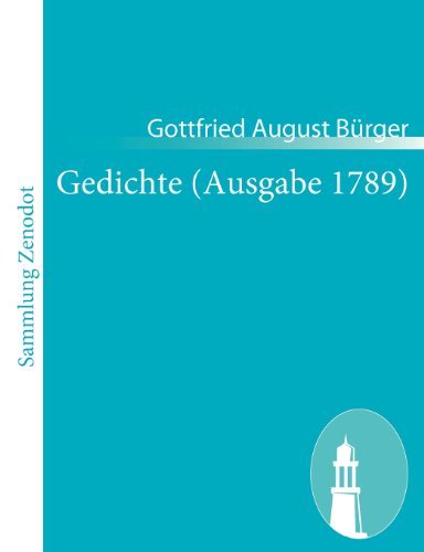 Cover for Gottfried August Burger · Gedichte (Ausgabe 1789) (German Edition) (Paperback Bog) [German edition] (2010)