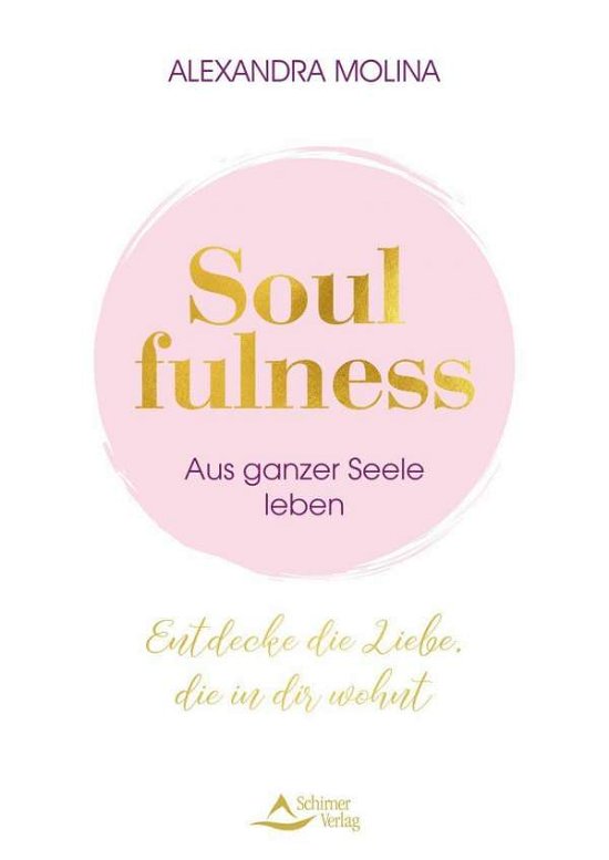Cover for Molina · Soulfulness - aus ganzer Seele l (Bok)