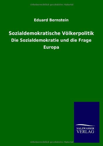Cover for Eduard Bernstein · Sozialdemokratische Voelkerpolitik (Paperback Book) [German edition] (2012)
