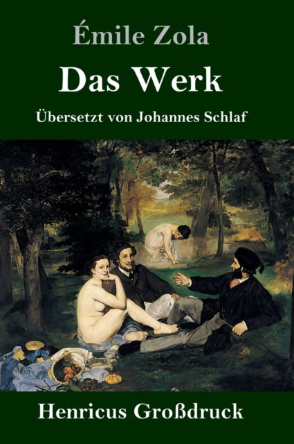 Cover for Émile Zola · Das Werk (Grossdruck) (Hardcover Book) (2019)