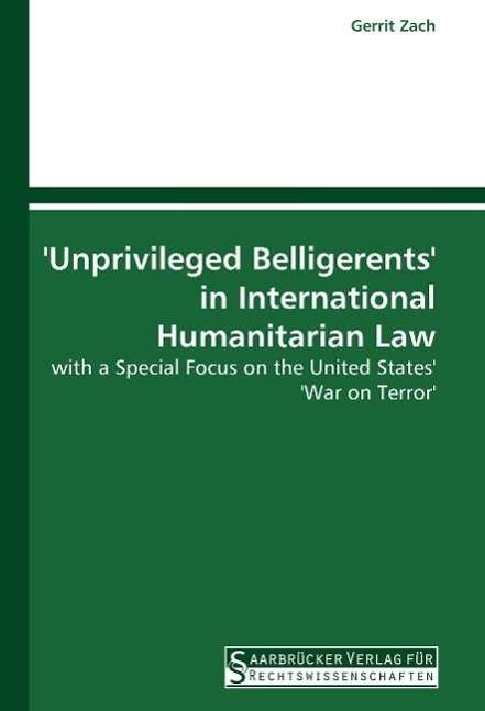 Cover for Zach · 'Unprivileged Belligerents' in Int (Book)
