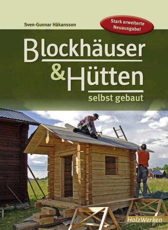 Cover for Håkansson · Blockhäuser und Hütten selbst (Buch)