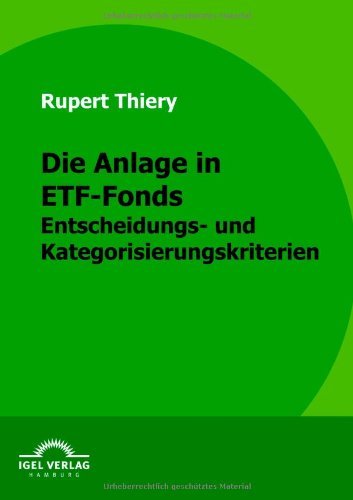 Cover for Rupert Thiery · Die Anlage in Etf-fonds (Paperback Book) [German edition] (2010)