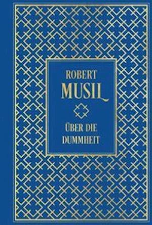 Cover for Robert Musil · Über die Dummheit (Hardcover Book) (2022)