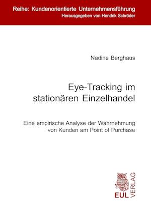 Cover for Nadine Berghaus · Eye-Tracking im stationären Einzelhandel (Paperback Book) (2010)