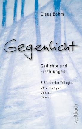 Cover for Böhm · GEGENLICHT - Erzählungen und Gedic (Bog)