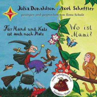 Cover for Axel Scheffler Julia Donaldson · FÃ¼r Hund Und Katz; mami,cd (CD)