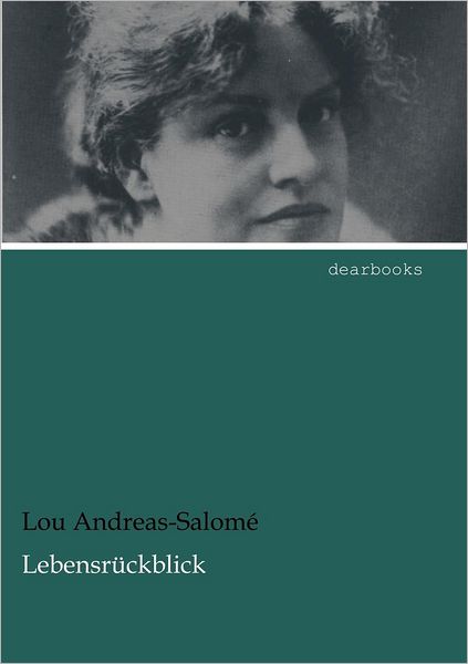 Cover for Lou Andreas-salom · Lebensr Ckblick (Paperback Book) [German edition] (2012)