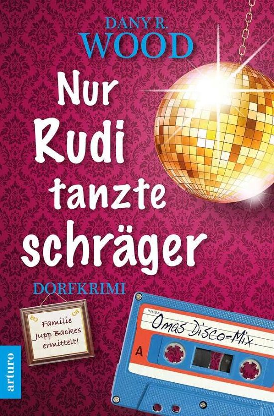 Cover for Wood · Nur Rudi tanzte schräger (Book)