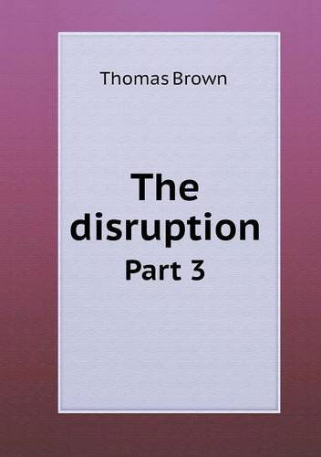 Cover for Thomas Brown · The Disruption Part 3 (Paperback Book) (2013)