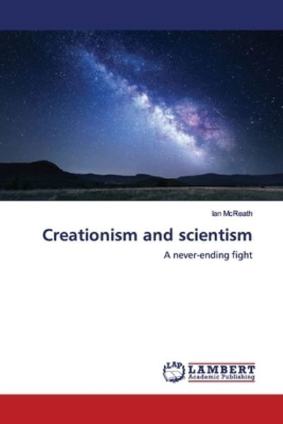 Cover for McReath · Creationism and scientism (Book) (2018)