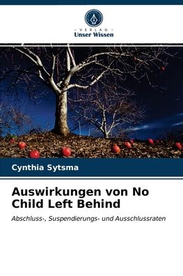 Cover for Cynthia Sytsma · Auswirkungen von No Child Left Behind (Paperback Book) (2021)