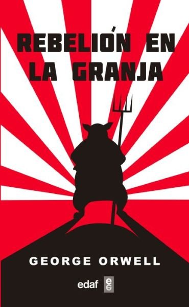 Cover for George Orwell · Rebelion En La Granja (Hardcover Book) (2021)