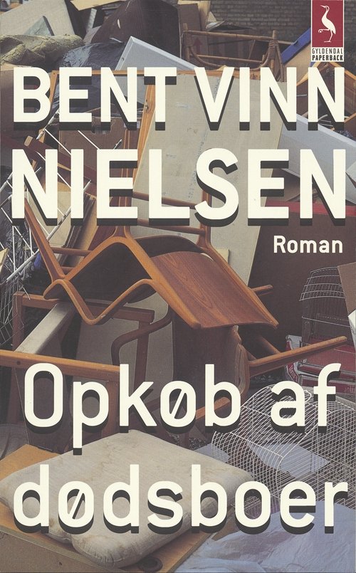 Gyldendals Paperbacks: Opkøb af dødsboer - Bent Vinn Nielsen - Bøger - Gyldendal - 9788702040661 - 5. september 2005