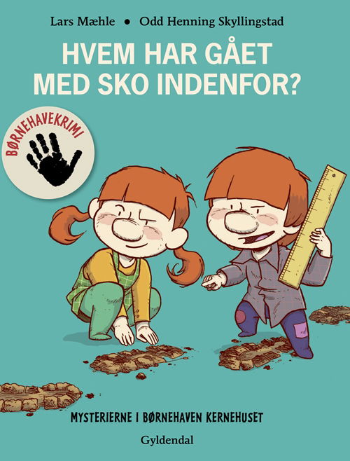 Cover for Lars Mæhle · Børnehavekrimi: Hvem har gået med sko indenfor? (Hardcover Book) [1e uitgave] (2018)