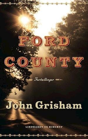 Cover for John Grisham · Ford County (Indbundet Bog) [1. udgave] (2010)