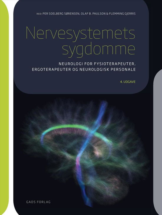 Cover for Olaf B. Paulsen og Flemming Gjerris Redaktører Per Soelberg Sørensen · Nervesystemets sygdomme (Sewn Spine Book) [4. Painos] (2016)