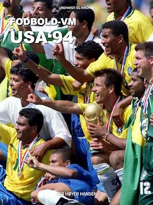 Fodbold-VM USA 94 - Per Høyer Hansen - Libros - Saga - 9788726008661 - 16 de agosto de 2018