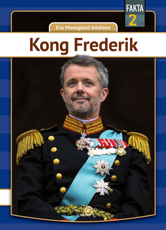 Cover for Eva Mosegaard Amdisen · Fakta 2: Kong Frederik (Hardcover bog) [1. udgave] (2024)