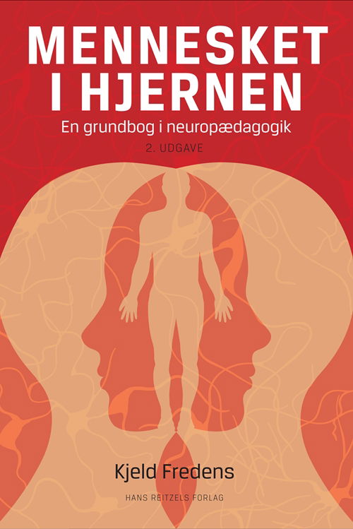 Cover for Kjeld Fredens · Mennesket i hjernen (Sewn Spine Book) [2nd edition] (2012)