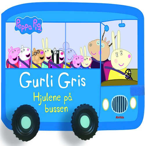 Gurli Gris: Peppa Pig - Gurli Gris - Hjulene på bussen -  - Livros - Forlaget Alvilda - 9788741506661 - 3 de outubro de 2019
