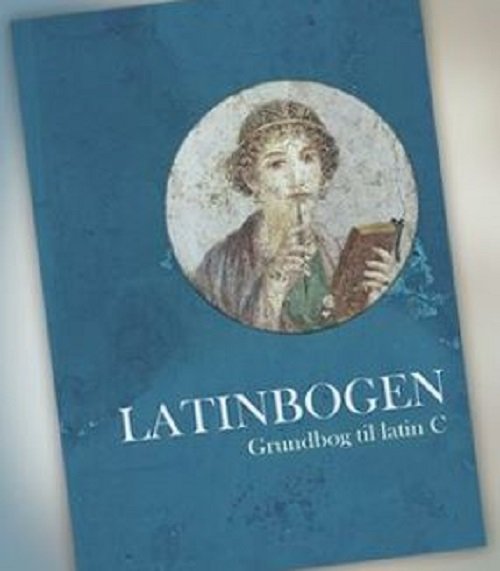 Cover for Sara Ahrendt Svenningsen Lasse Ager Pedersen · Latinbogen (Sewn Spine Book) [1.º edición] (2022)