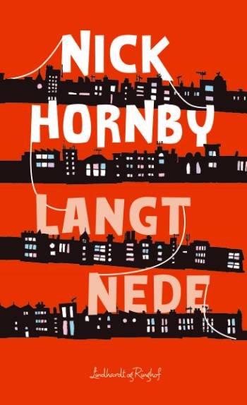 Cover for Nick Hornby · Langt nede (Pocketbok) [2. utgave] (2006)