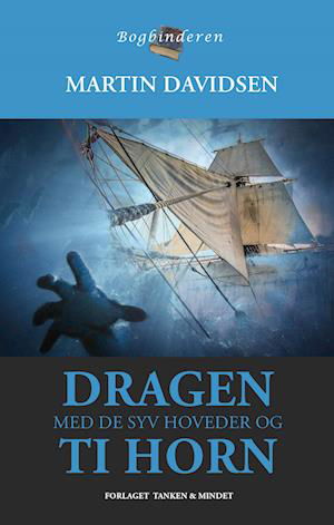 Cover for Martin Davidsen · Bogbinderen: Dragen med de syv hoveder og ti horn (Paperback Book) [1e uitgave] (2022)