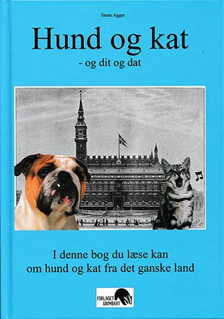 Cover for Steen Agger · Hund og kat - og dit og dat (Bok) (2020)