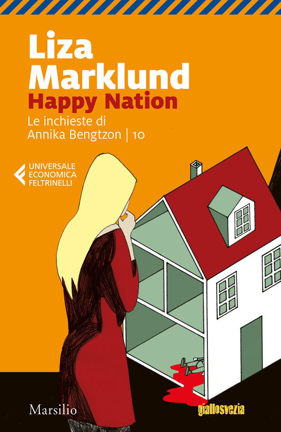 Happy Nation. Le Inchieste Di Annika Bengtzon #10 - Liza Marklund - Books -  - 9788829703661 - 