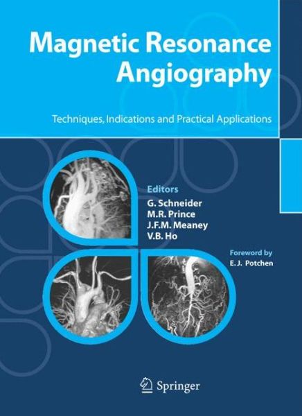 Cover for Magnetic Resonance Angiography: Techniques, Indications and Practical Applications (Hardcover Book) [2005 edition] (2005)